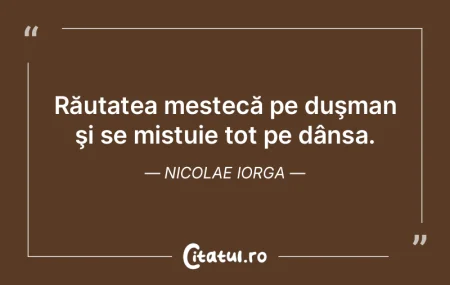Fiecare reuşită atrage un inamic. Ca s... Fiecare reuşită atrage un inamic. Ca s...