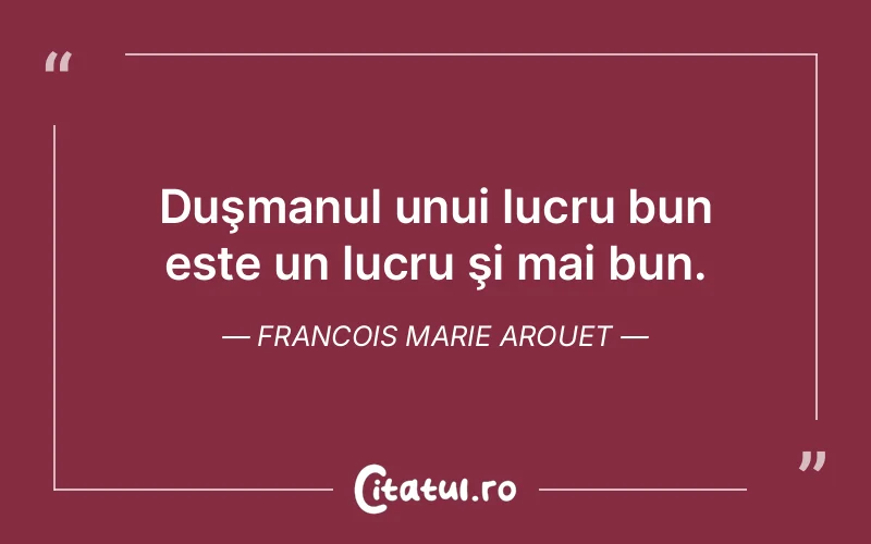 Citat Francois Marie Arouet - citate viata