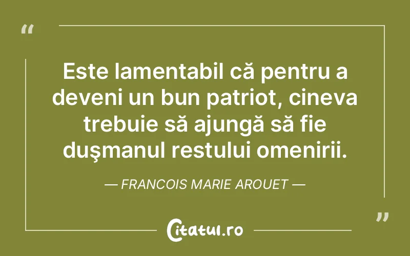 Citat Francois Marie Arouet - citate viata