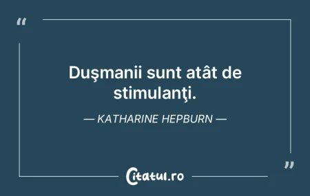 N-avem duşmani mai înverşunaţi ca pr...