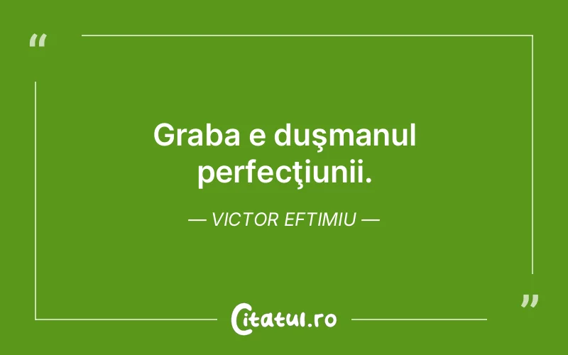 Citat Victor Eftimiu - citate viata