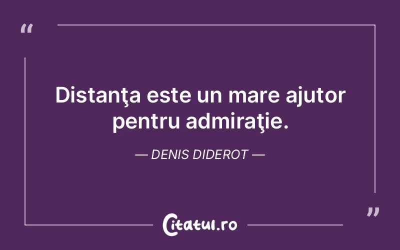 Citat Denis Diderot - citate viata