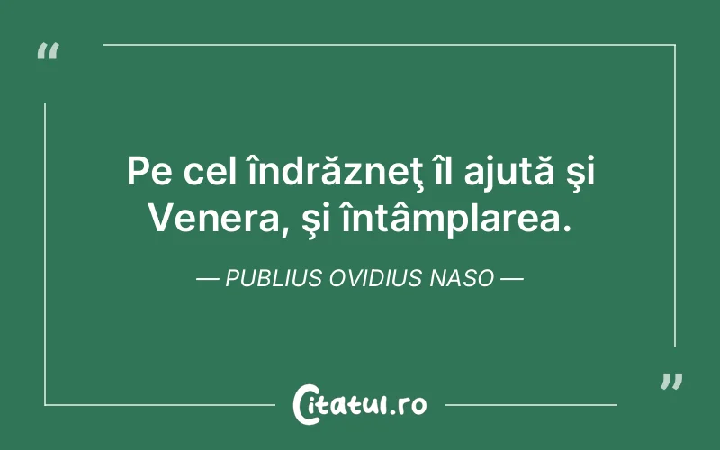 Citat Publius Ovidius Naso - citate viata