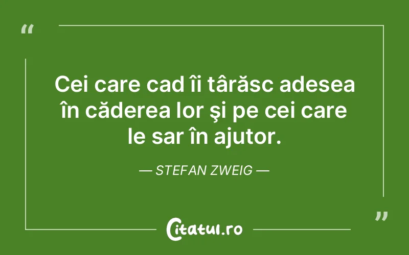 Citat Stefan Zweig - citate viata