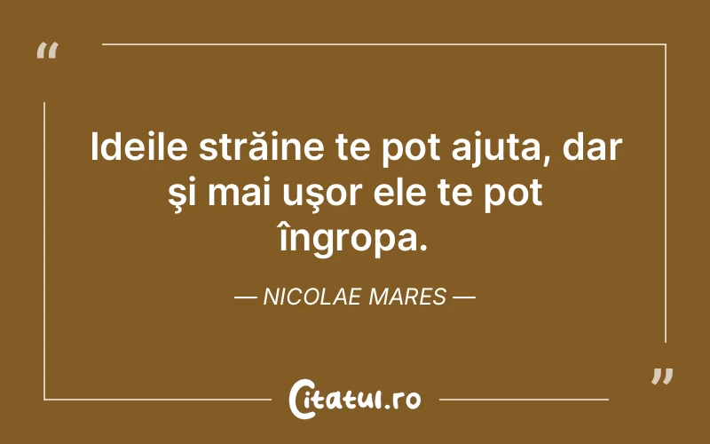Citat Nicolae Mares - citate viata