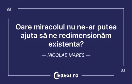 Ideile străine te pot ajuta; destul de ...