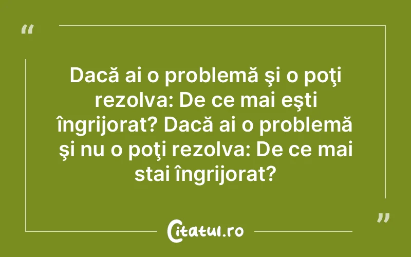 Citat Autor necunoscut - citate viata