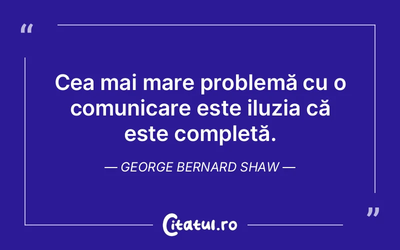 Citat George Bernard Shaw - citate viata