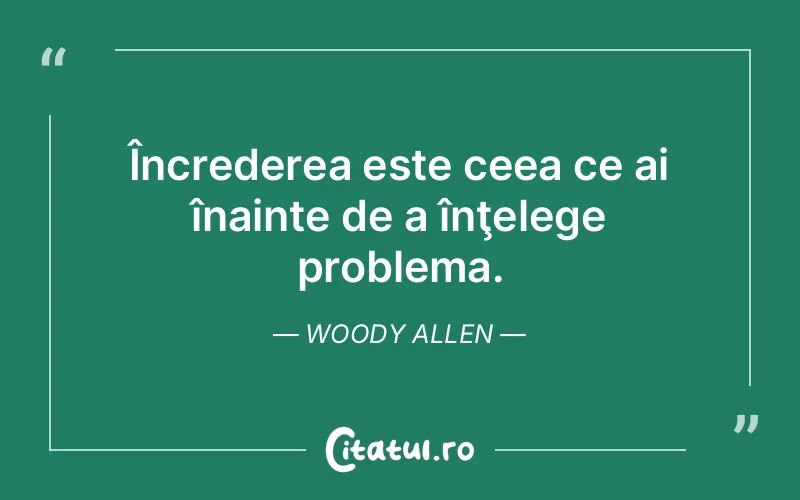Citat Woody Allen - citate viata