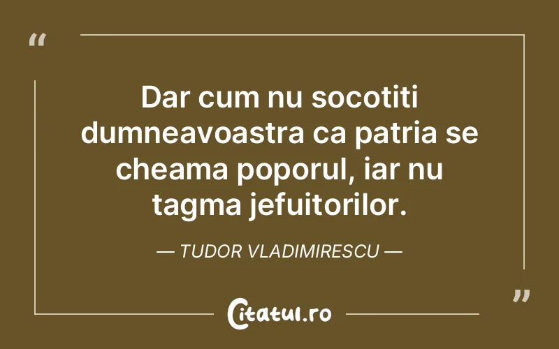 Citat Tudor Vladimirescu - citate viata