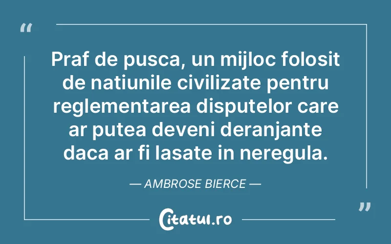 Citat Ambrose Bierce - citate viata