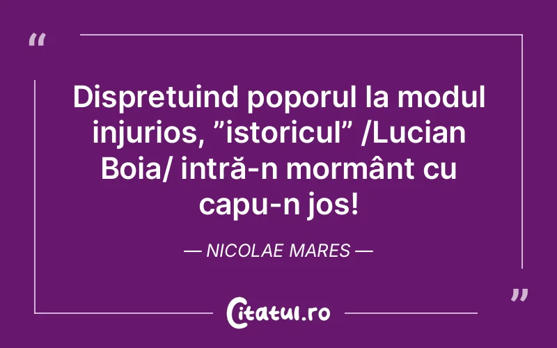 Citat Nicolae Mares - citate viata