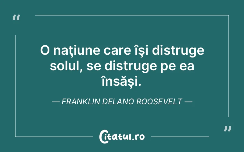 Citat Franklin Delano Roosevelt - citate viata