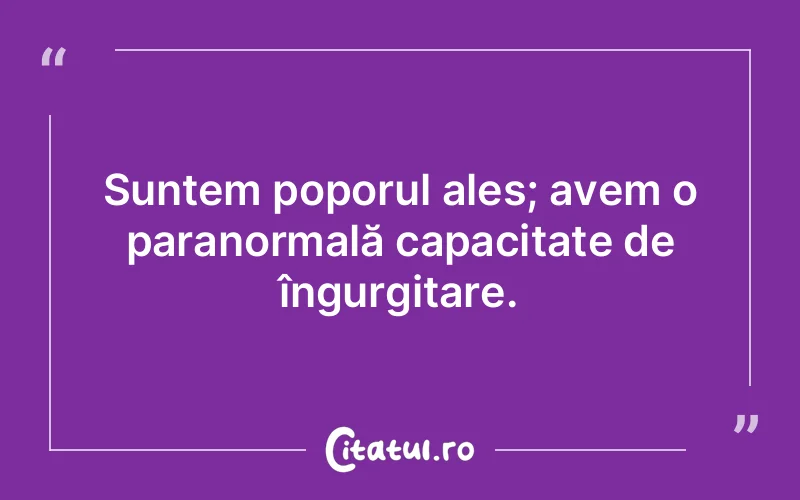 Citat Autor necunoscut - citate viata