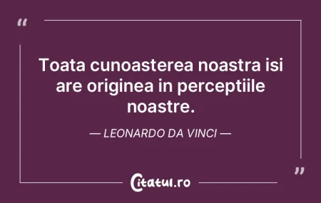 Cunoastere iti da aripi, iar imaginatia ...
