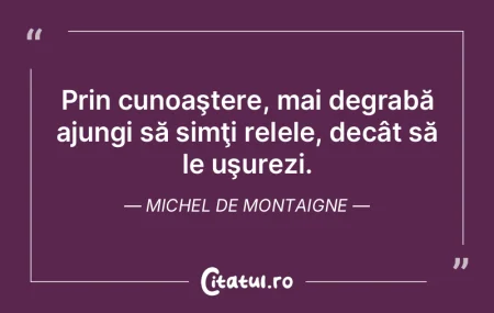 Întreaga noastră cunoaştere păşeşt... Întreaga noastră cunoaştere păşeşt...