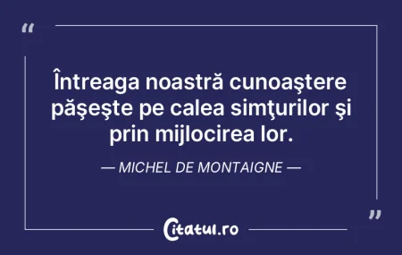 Se presupune că acea cunoaştere a lucr...