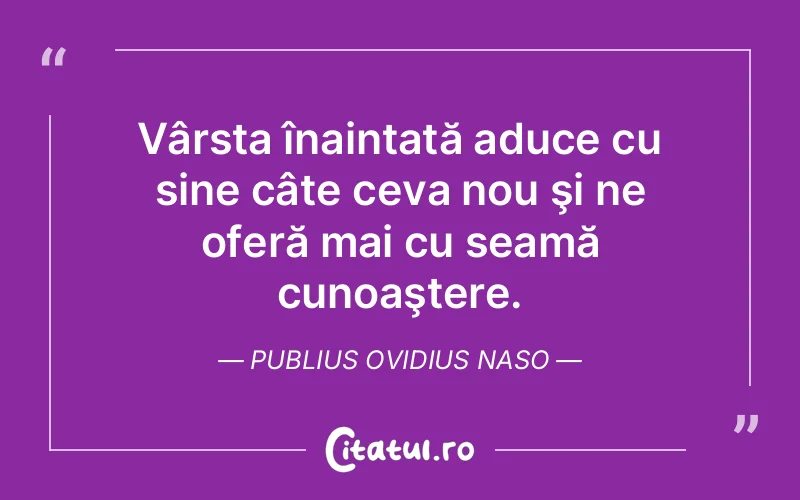 Citat Publius Ovidius Naso - citate viata