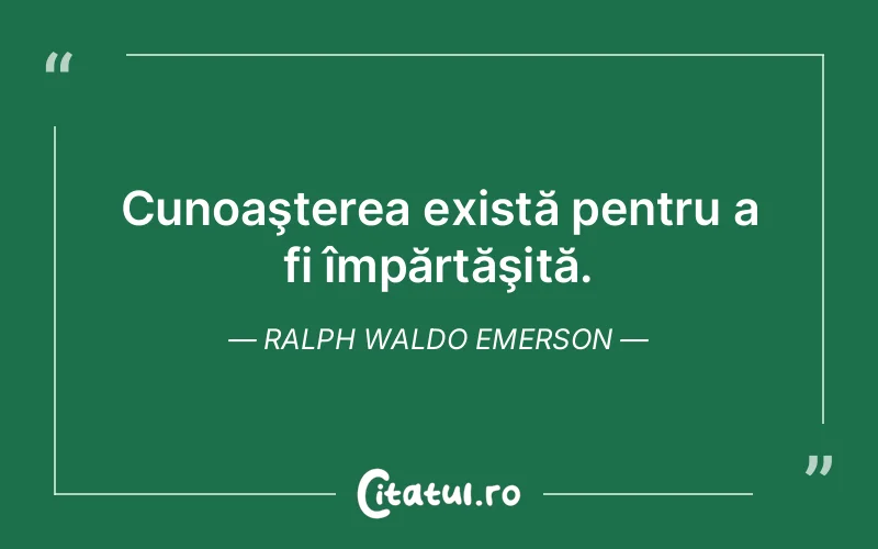 Citat Ralph Waldo Emerson - citate viata