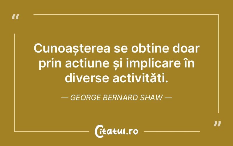 Citat George Bernard Shaw - citate viata