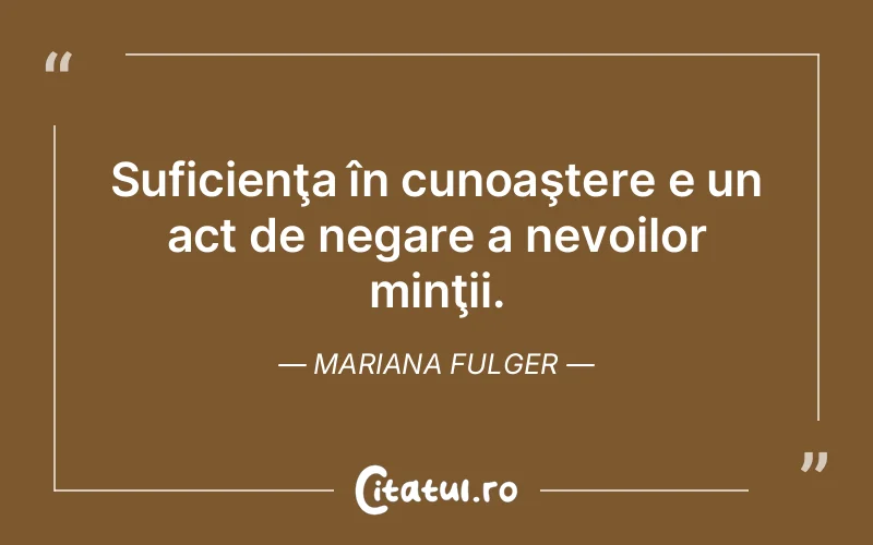 Citat Mariana Fulger - citate viata