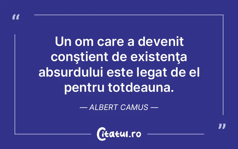 Citat Albert Camus - citate viata