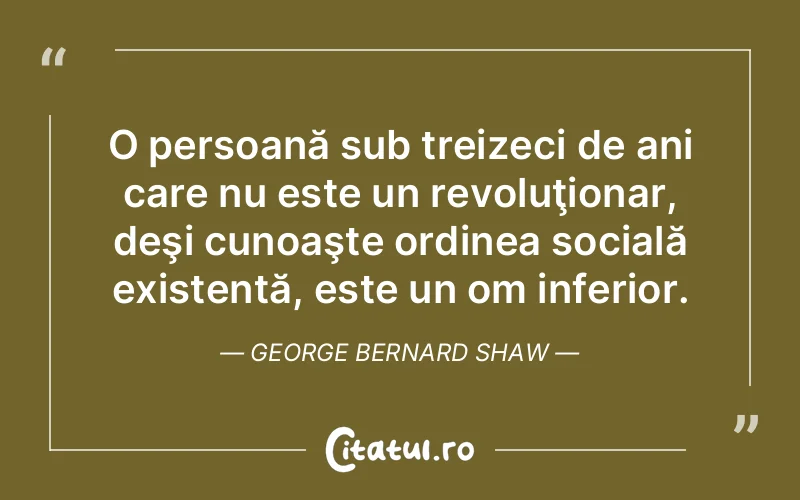 Citat George Bernard Shaw - citate viata