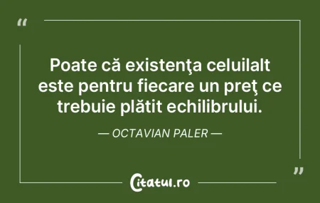 Când te afli într-o închisoare fără...