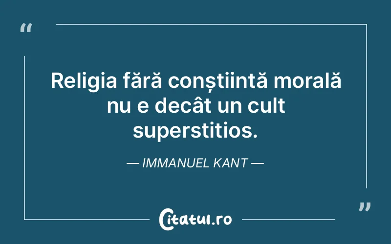 Citat Immanuel Kant - citate viata
