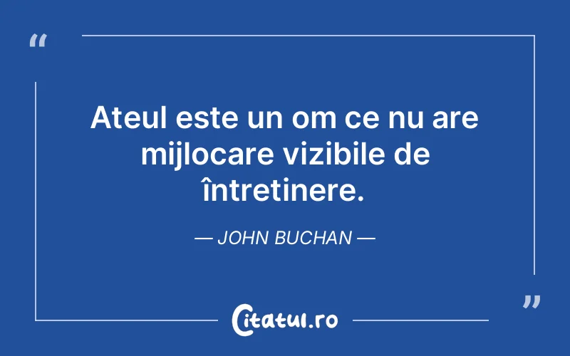 Citat John Buchan - citate viata