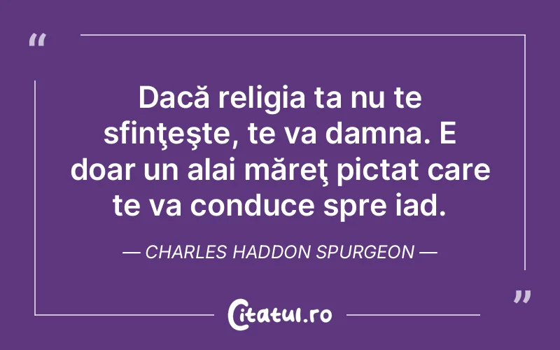 Citat Charles Haddon Spurgeon - citate viata
