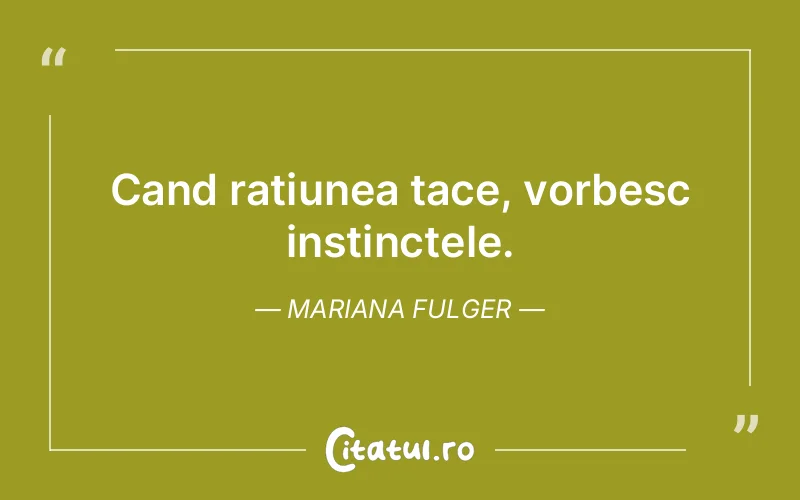 Citat Mariana Fulger - citate viata