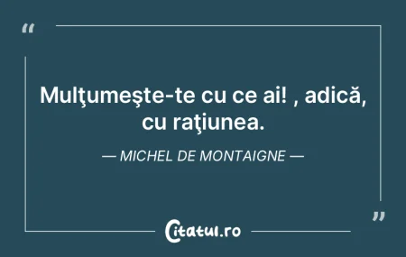 Raţiunea îşi vede de drumul ei, că-i...