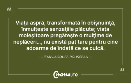 Viaţa aspră, transformată în obişnu... Viaţa aspră, transformată în obişnu...