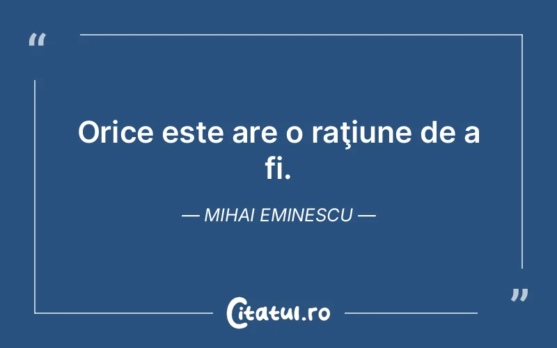 Citat Mihai Eminescu - citate viata
