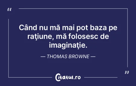 Numai raţiunea şi experienţa pot îmb...