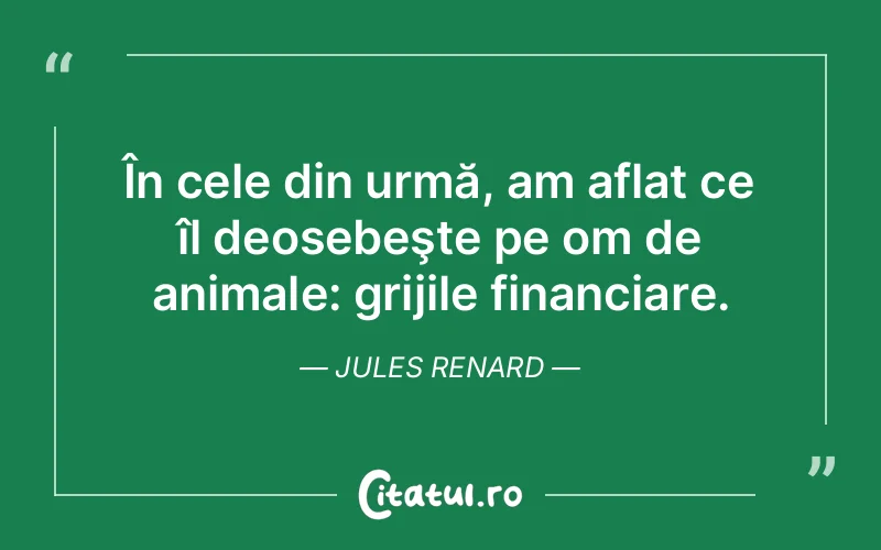 Citat Jules Renard - citate viata