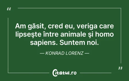 Nu poţi intra în pielea unui animal ni...