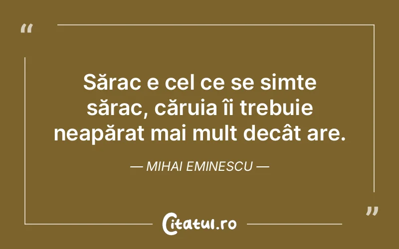 Citat Mihai Eminescu - citate viata