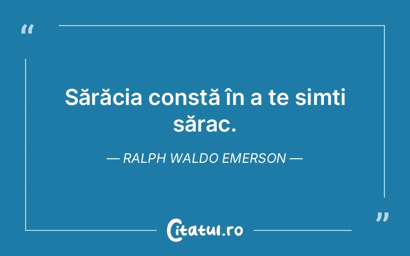 Citat Ralph Waldo Emerson - citate viata