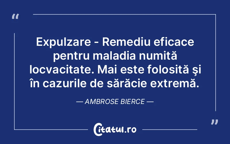 Citat Ambrose Bierce - citate viata