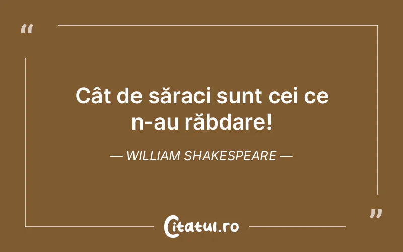 Citat William Shakespeare - citate viata
