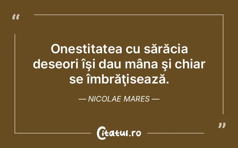 Citat Nicolae Mares - citate viata