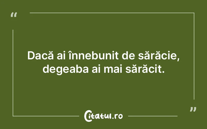 Citat Autor necunoscut - citate viata