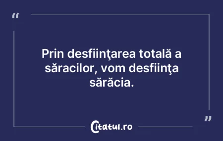 Suntem prea săraci ca să ne putem aduc...