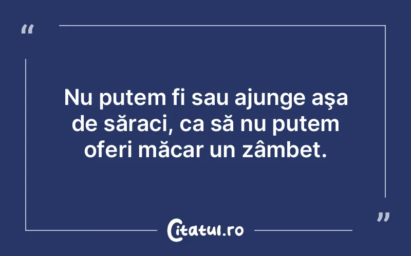 Citat Autor necunoscut - citate viata