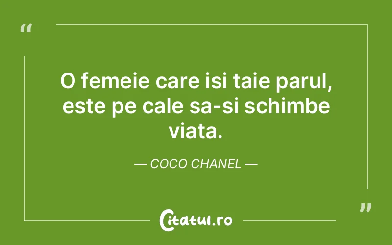 Citat Coco Chanel - citate viata