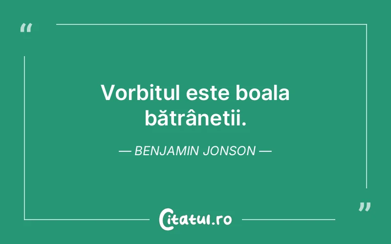 Citat Benjamin Jonson - citate viata