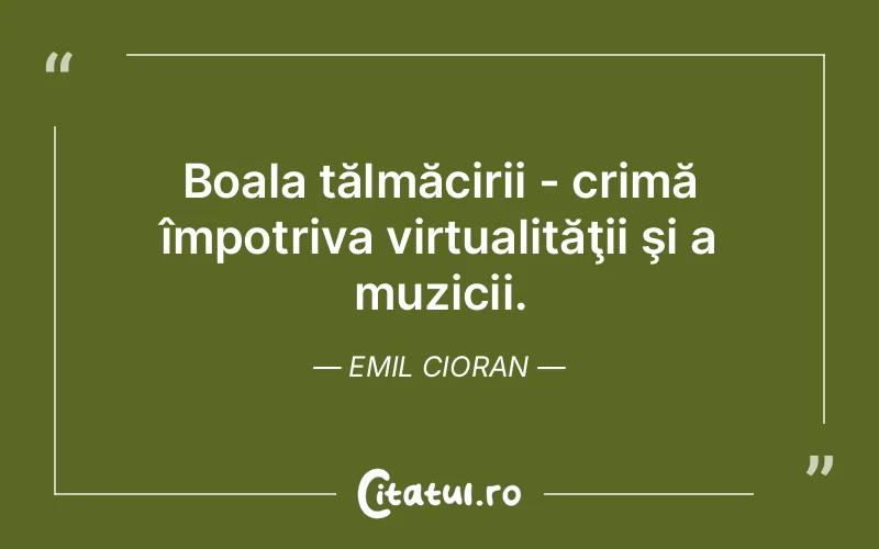 Citat Emil Cioran - citate viata