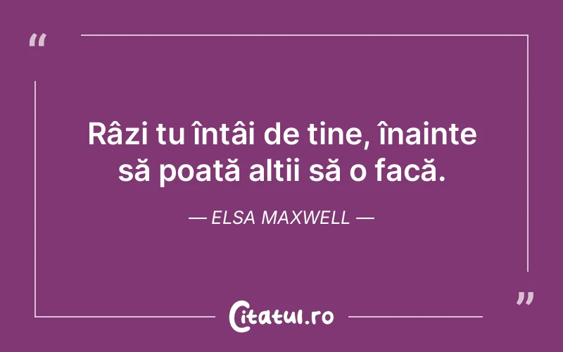 Citat Elsa Maxwell - citate viata